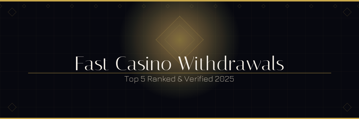 Top 5 casinos with fast withdrawal 2025 — ranked and verified by real withdrawal tests